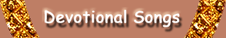 Click here to view Devotional Songs Menu